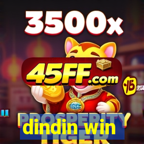 dindin win